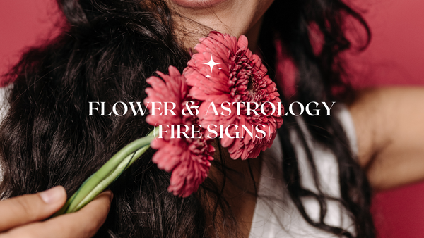 Horoscope Flower Guide (1) Fire Sign Constellations